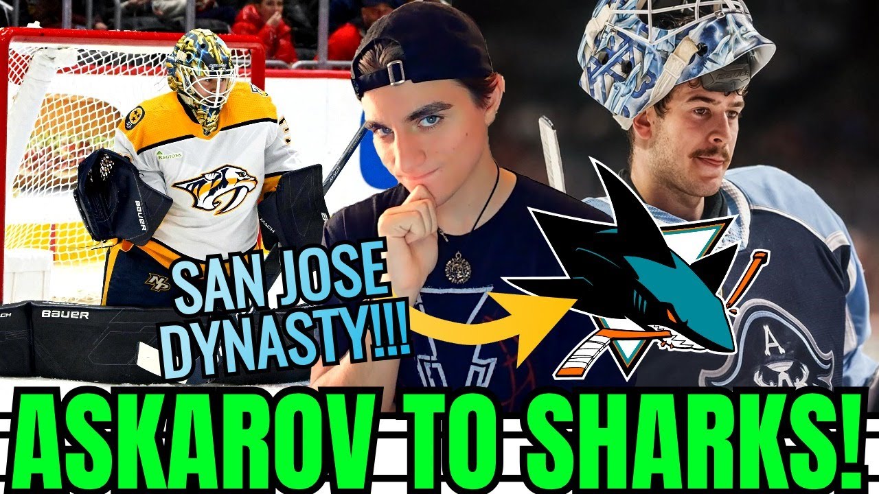 San Jose Sharks DYNASTY UNLOCKED!- Yaroslav Askarov Traded To Sharks