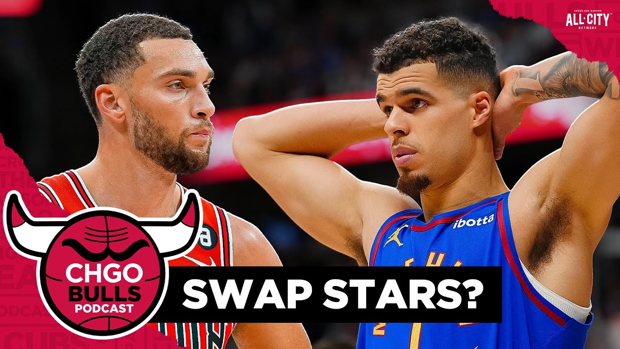 Can the Chicago Bulls make a Zach LaVine for Michael Porter Jr trade? | CHGO Bulls Podcast