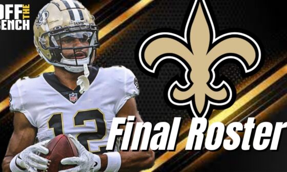 Saints Final Roster: Biggest Surprises?! | Main Positions Of Need Remaining In New Orleans?