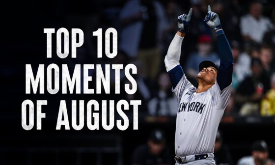 Top 10 Moments of August 2024 | New York Yankees | Presented by T-Mobile