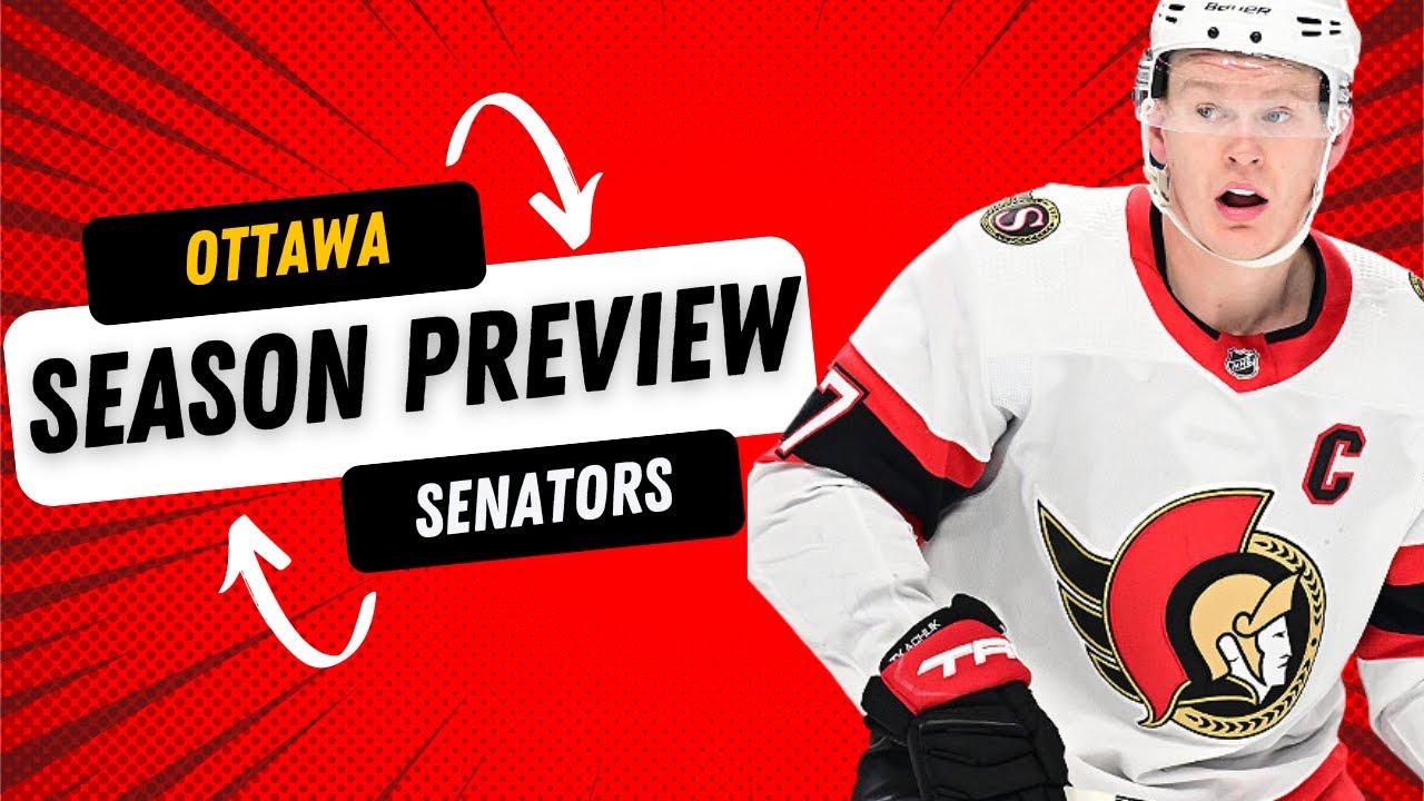 The Ottawa Senators Season Preview