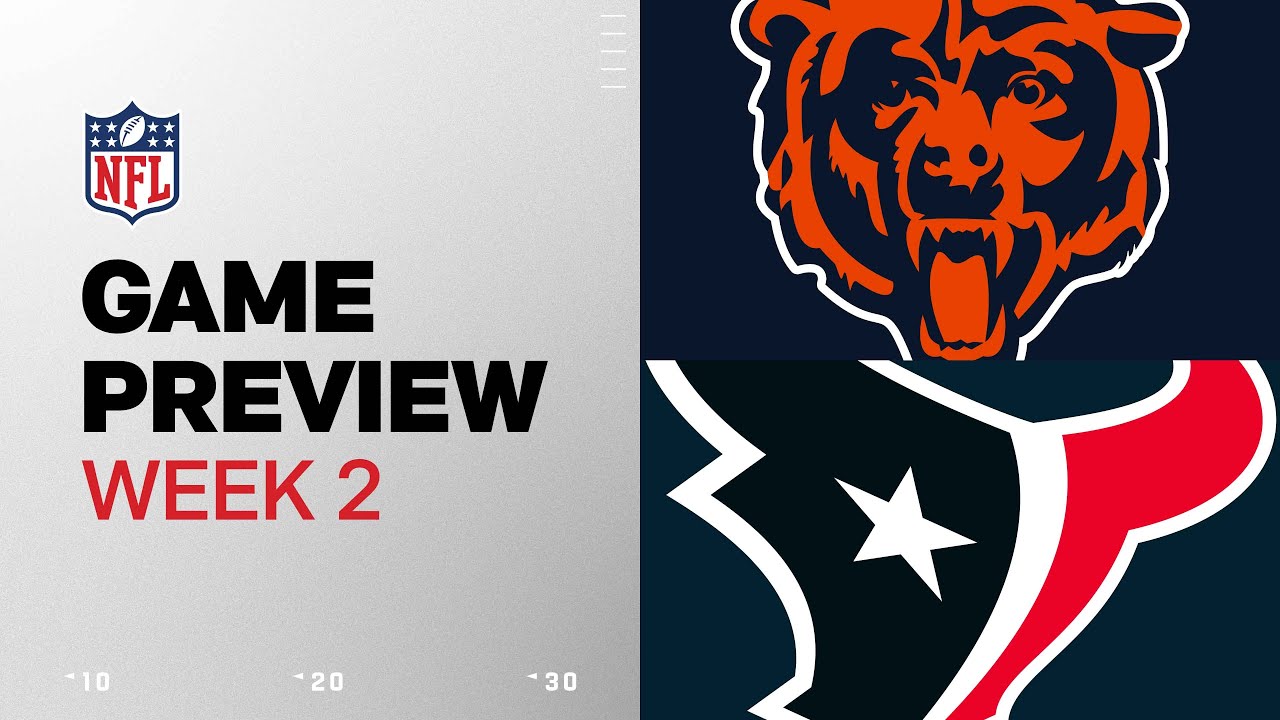 Chicago Bears vs. Houston Texans | 2024 Week 2 Game Preview