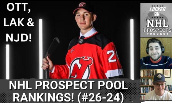 2024 NHL Prospect Pool Rankings, 26-24: Ottawa Senators, LA Kings, and New Jersey Devils