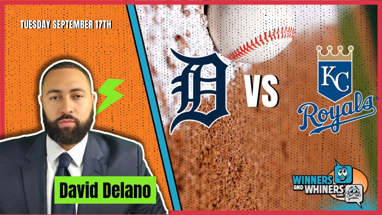 Detroit Tigers vs Kansas City Royals Free MLB Pick for Tuesday 9/17/24 from David Delano