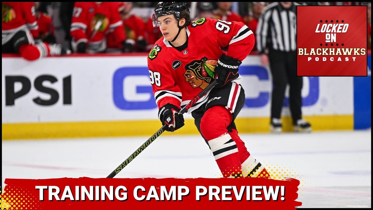 Chicago Blackhawks Training Camp Preview, + Biggest Storylines To Watch