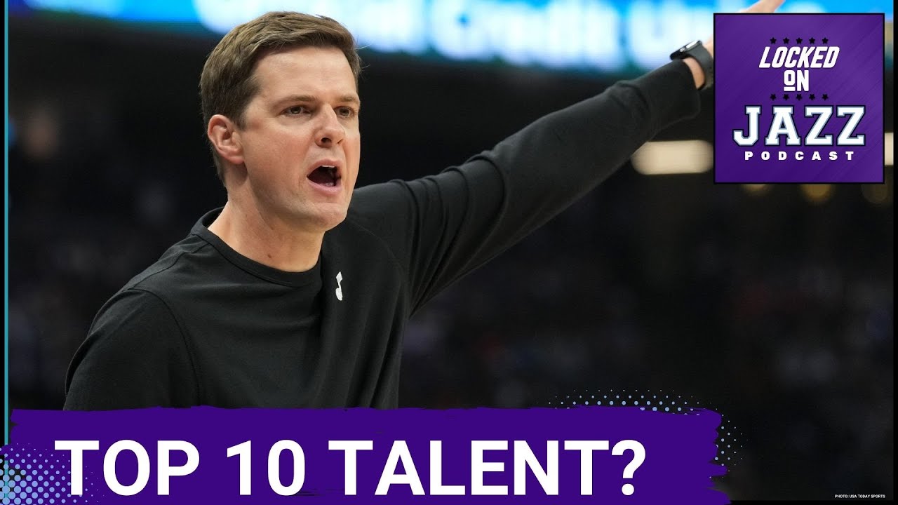 Do the Utah Jazz have a top 10 talent?