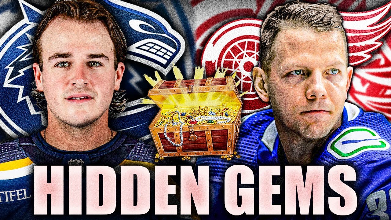 HIDDEN GEMS FOR THE VANCOUVER CANUCKS & DETROIT RED WINGS