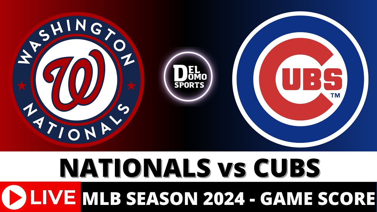 WASHINGTON NATIONALS VS CHICAGO CUBS LIVE ⚾️ MLB Game Score Radio Play-by-Play SEP 20, 2024