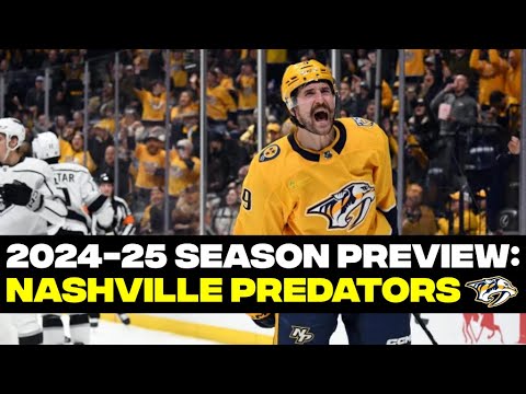 2024-25 Season Preview: Nashville Predators