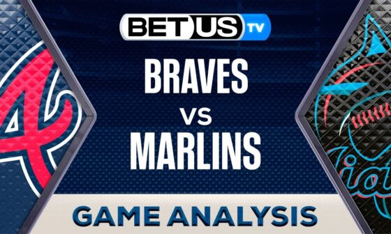 Atlanta Braves vs Miami Marlins (9-20-24) MLB Game Predictions, Picks and Best Bets