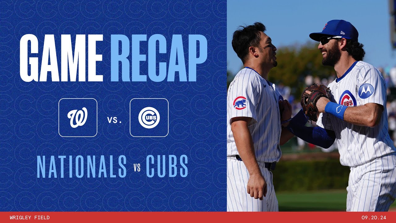 Game Highlights: Cubs win game two vs. Washington! | 9/20/24