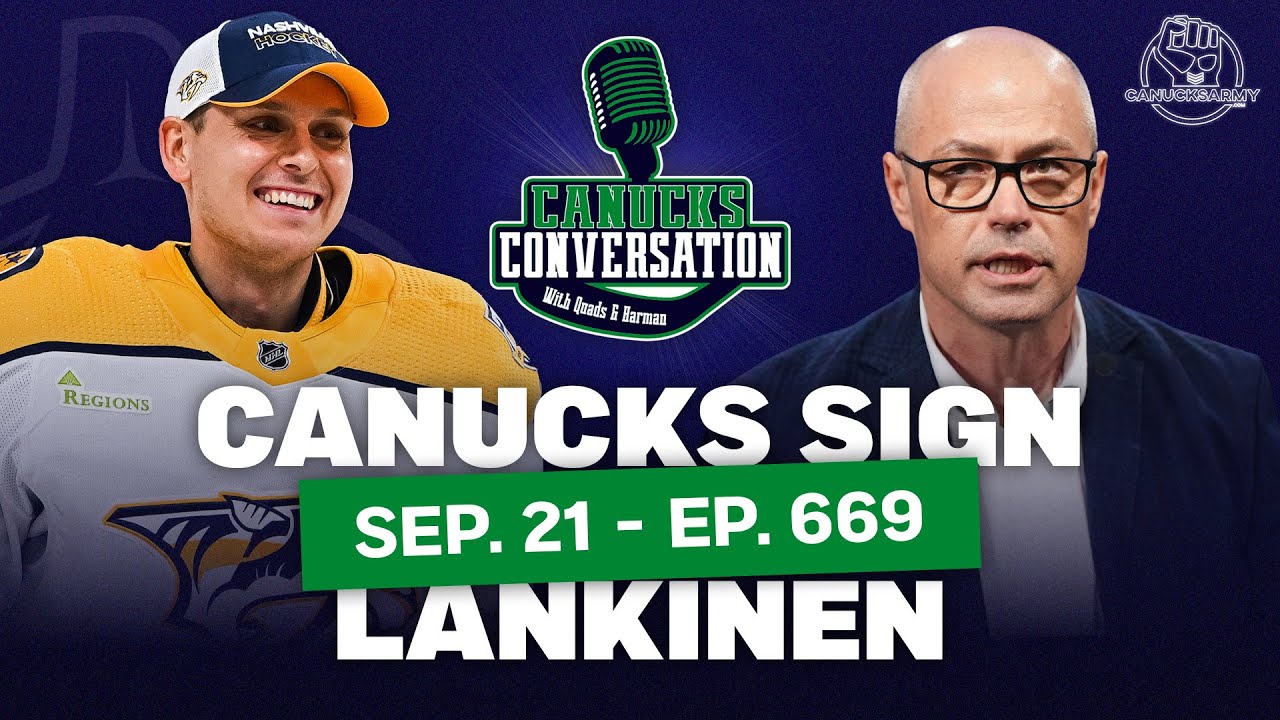 Kevin Lankinen Signs with Vancouver - Canucks Convo LIVE From #Canucks Training Camp