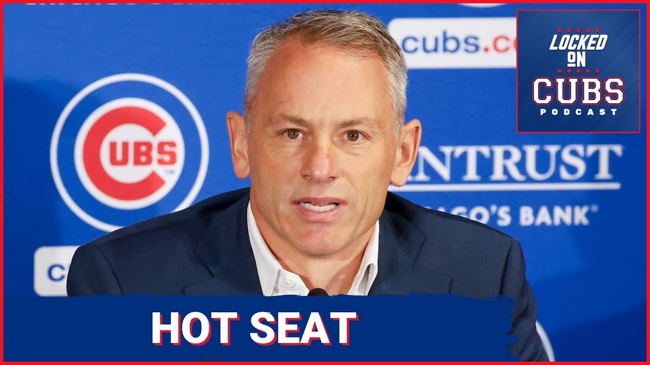 Jed Hoyer on the HOT SEAT as president of the Chicago Cubs