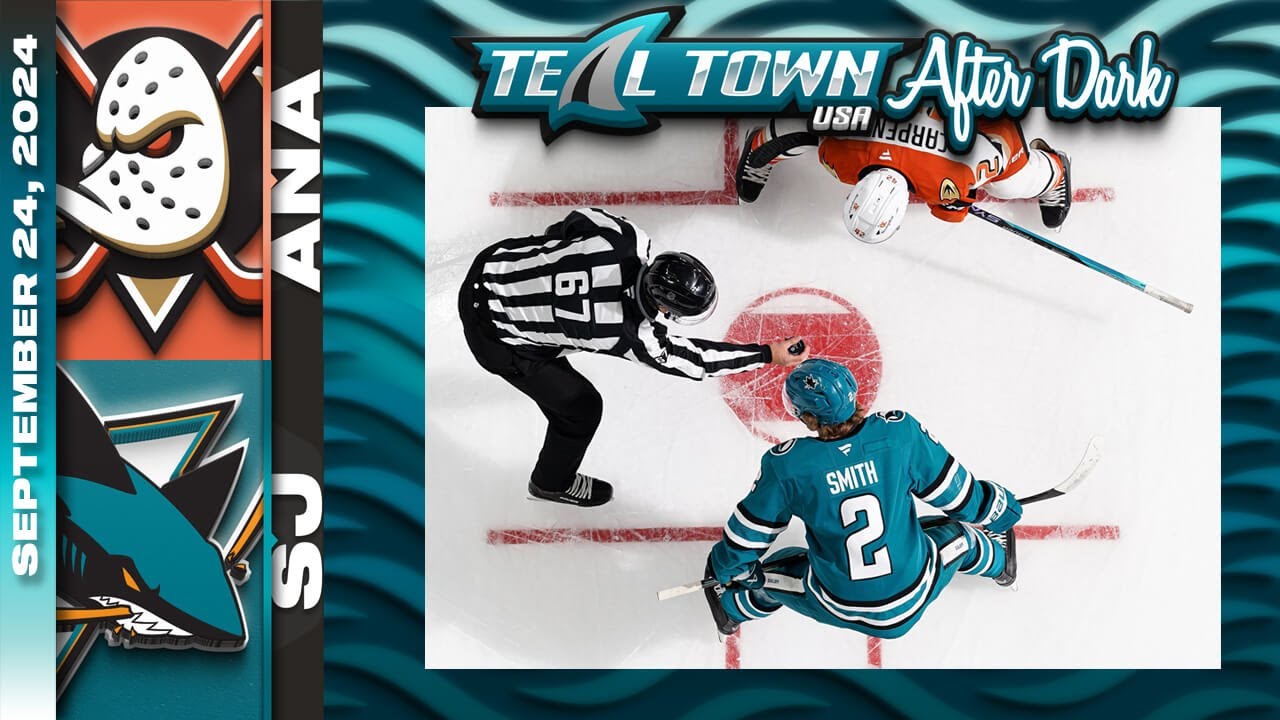 San Jose Sharks vs. Anaheim Ducks - 9/24/2024 - Teal Town USA After Dark (Postgame)