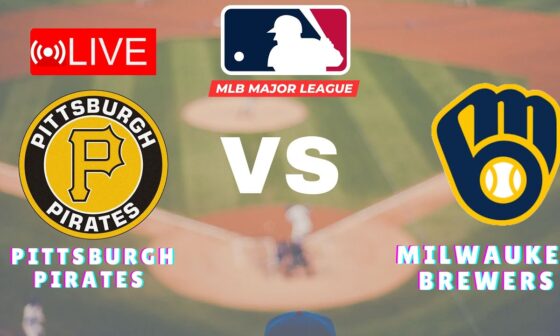 🔴LIVE : Pittsburgh Pirates vs Milwaukee Brewers | MLB Major League 2024 Live Match Today