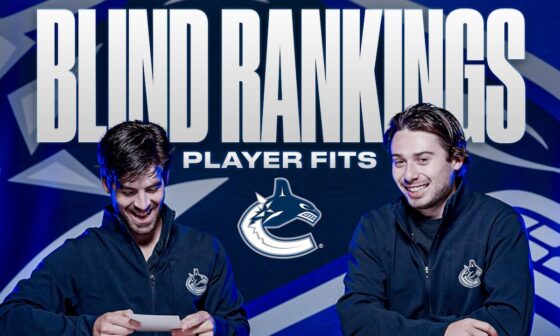 Canucks Blind Rankings | Player Fits