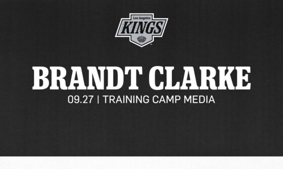 Defenseman Brandt Clarke | 09.27 LA Kings Training Camp Media Availability