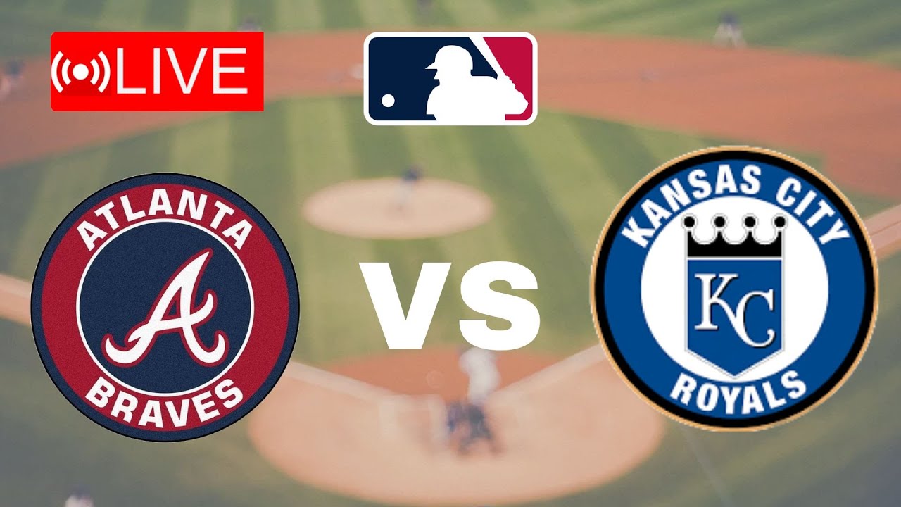 🔴LIVE : Atlanta Braves vs Kansas City Royals | MLB Major League 2024 Live Match Today