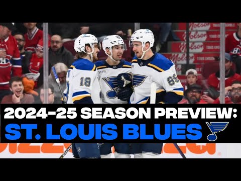 2024-25 Season Preview: St  Louis Blues