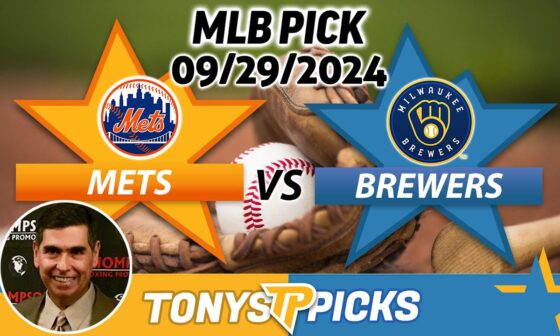 New York Mets vs. Milwaukee Brewers Pick 9/29/24 MLB Predictions