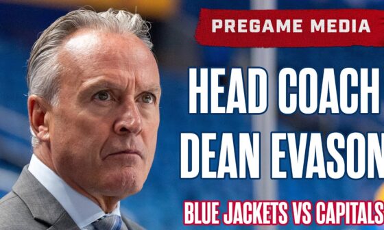 Blue Jackets Head Coach Dean Evason Previews Tonight's Game Against the Capitals | Pregame Media