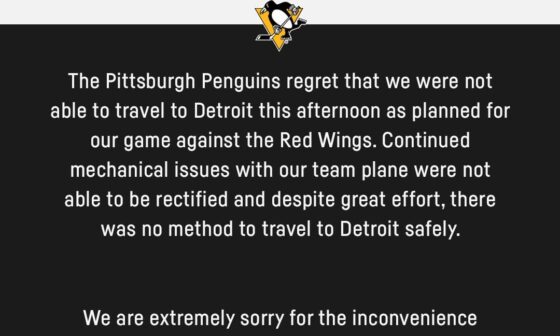 Pittsburgh Penguins Statement on Cancelled Game in Detroit (Didn't Fly due to Plane Malfunction)