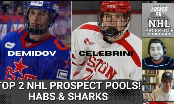 TOP 2 NHL PROSPECTS POOLS | Montreal Canadiens & San Jose Sharks