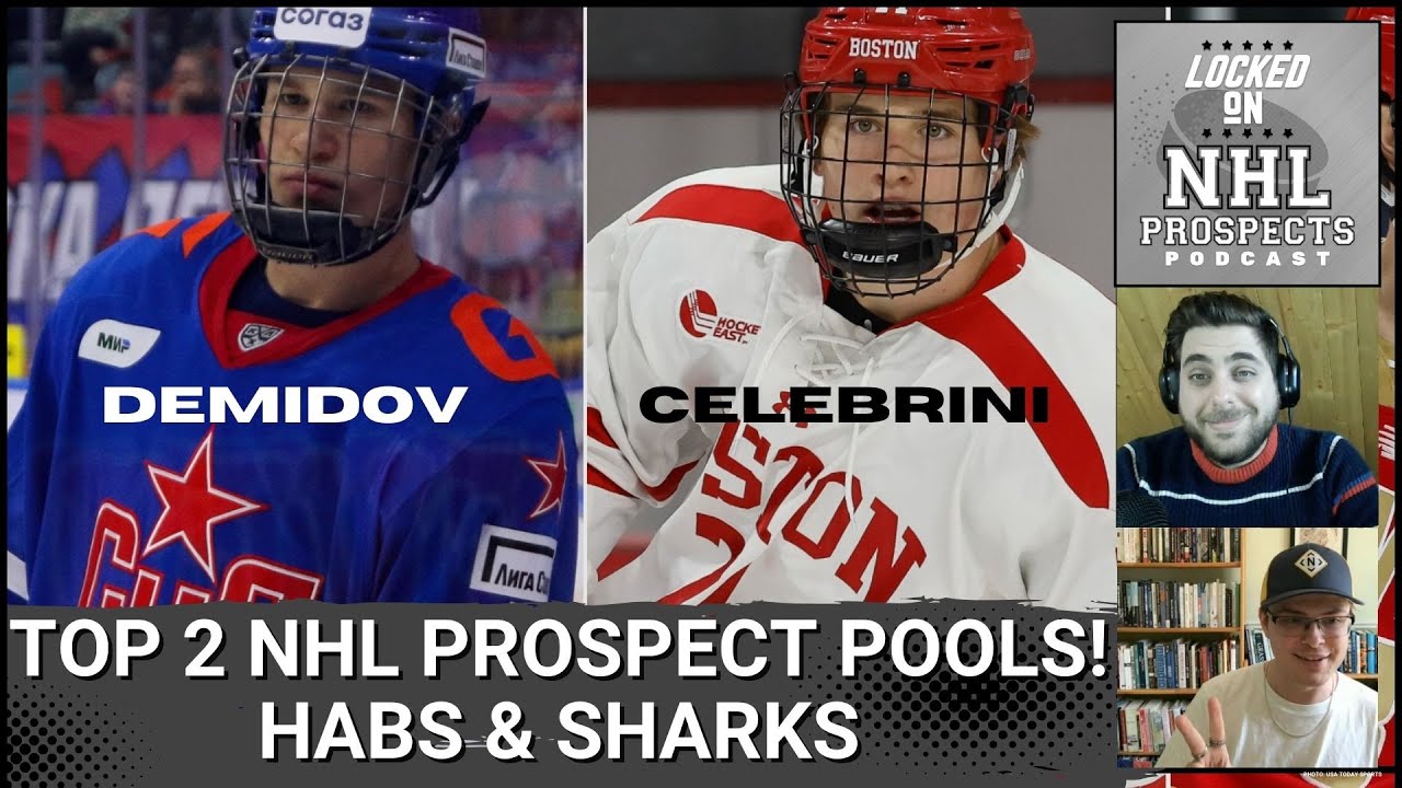 TOP 2 NHL PROSPECTS POOLS | Montreal Canadiens & San Jose Sharks