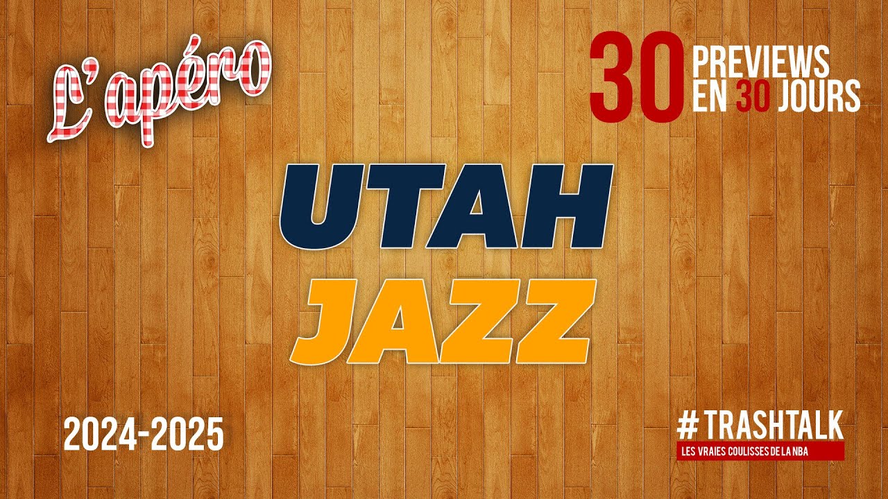 NBA Preview 2024-25 : le Utah Jazz || #30PreviewsEn30Jours