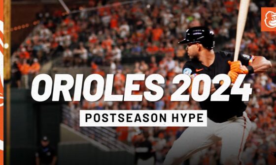 2024 Postseason Hype Video | Jelly Roll | Baltimore Orioles