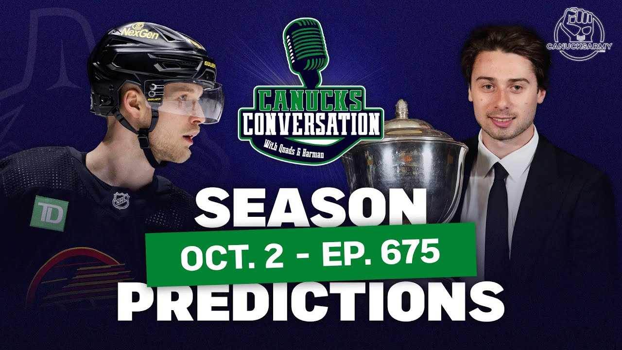 2024-25 Season Predictions - Canucks Conversation