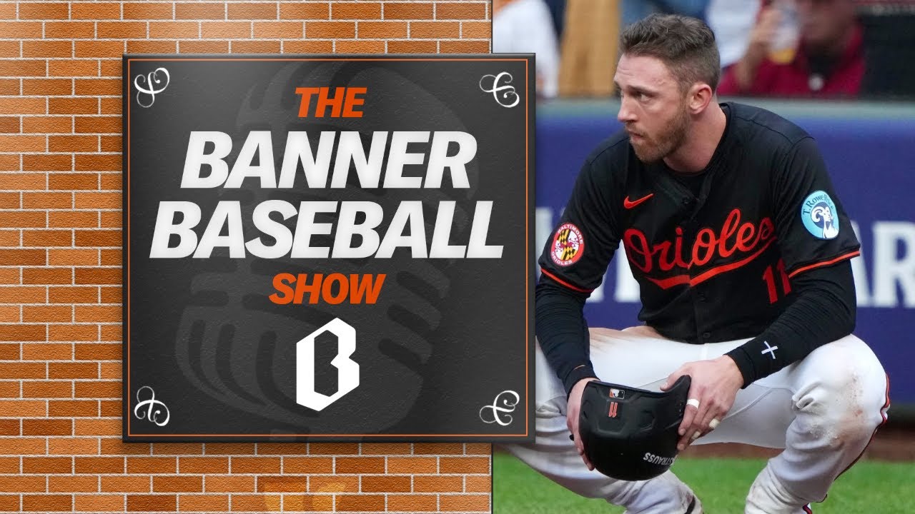 What now? Orioles fizzle in Wild Card loss | Banner Baseball Show