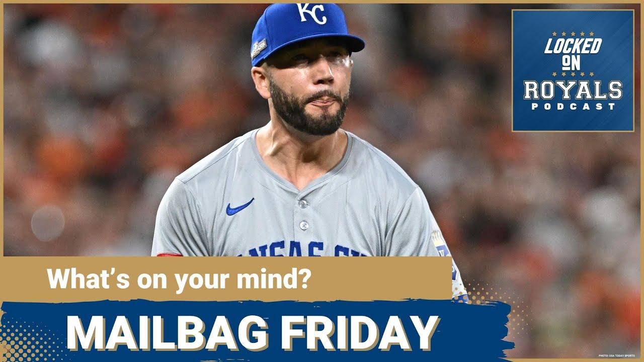 Mailbag Friday | Kansas City Royals Podcast