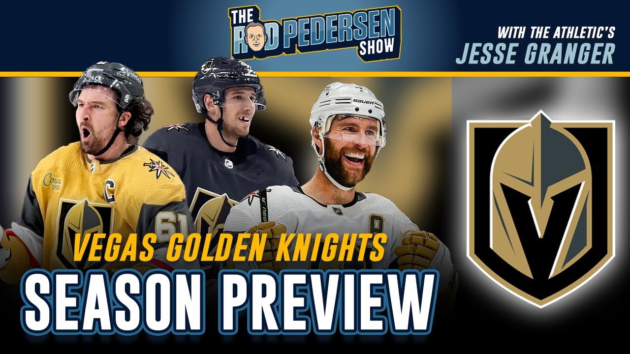 Vegas Golden Knights 2024/25 Season Preview with Jesse Granger of The Athletic