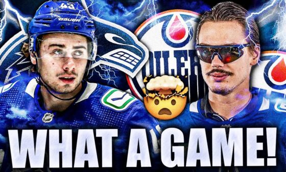 WHAT A FANTASTIC GAME: QUINN HUGHES CLAP BOMB + ELIAS PETTERSSON & JAKE DEBRUSK (Canucks VS Oilers)