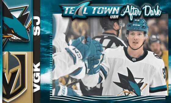 San Jose Sharks @ Vegas Golden Knights - 10/5/2024 - Teal Town USA After Dark (Postgame)