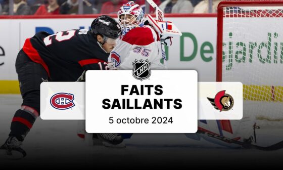 Canadiens vs Sénateurs | Faits saillants