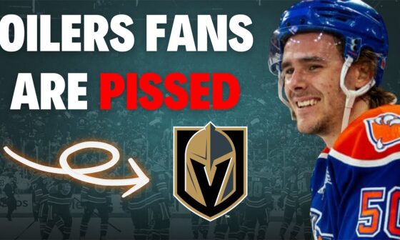 The Golden Knights Triggered Oilers Fans BIG TIME