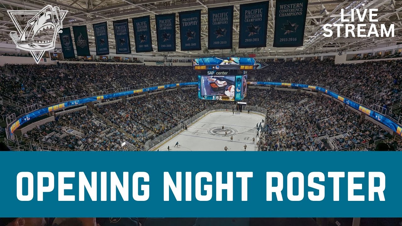 SHARKS OPENING NIGHT ROSTER | SAN JOSE SHARKS SPORTS TALK