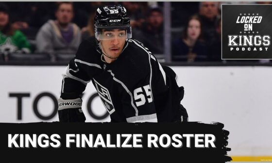 The Kings finalize their roster