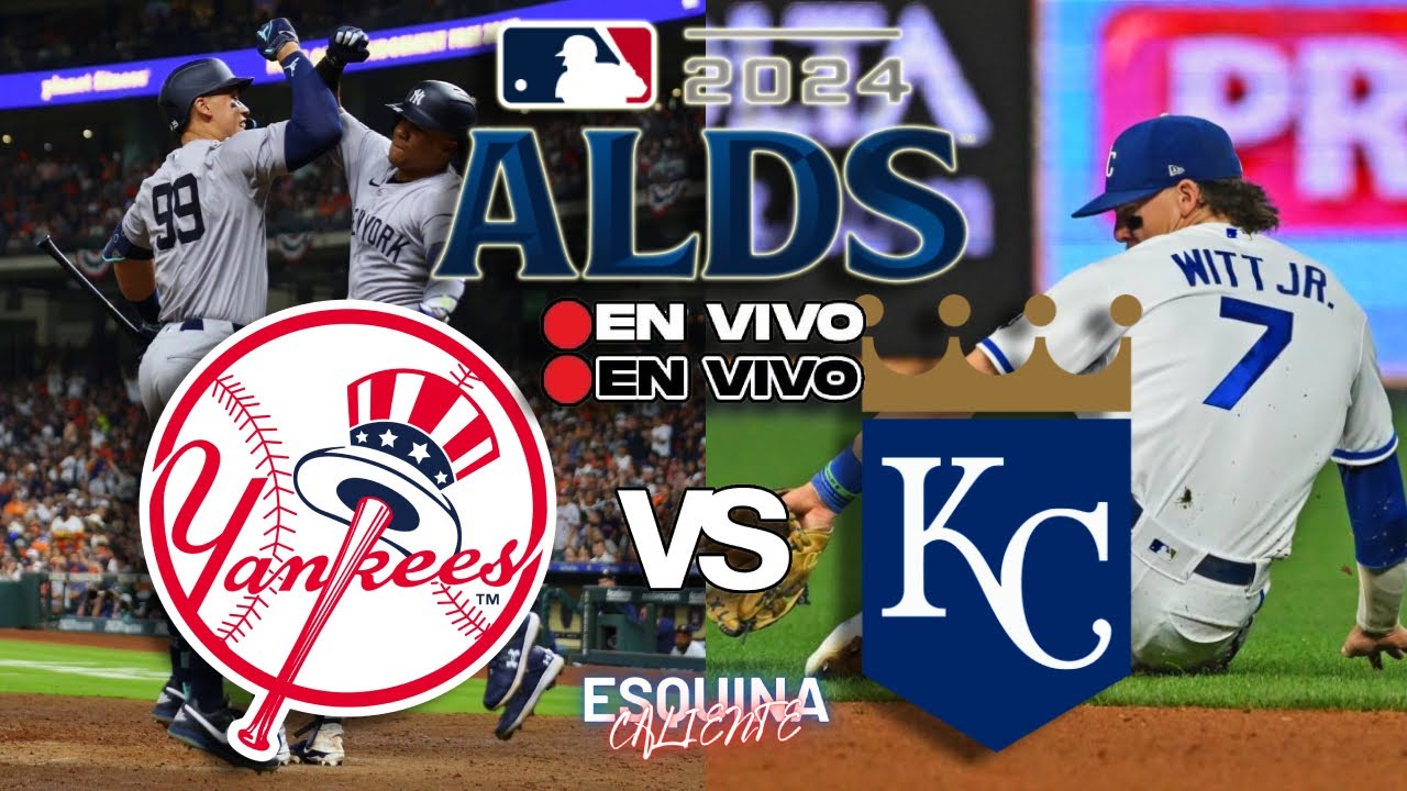 🔴 EN VIVO: NEW YORK YANKEES vs KANSAS CITY ROYALS - AMERICAN LEAGUE DIVISION SERIES 2024 -  MLB LIVE