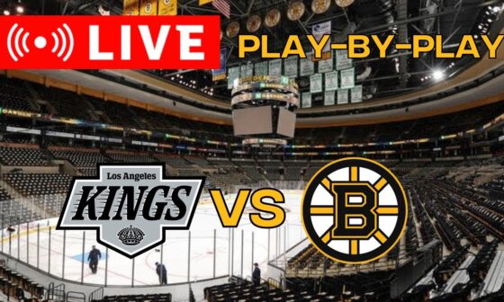 LIVE: Los Angeles Kings VS Boston Bruins Scoreboard/Commentary!