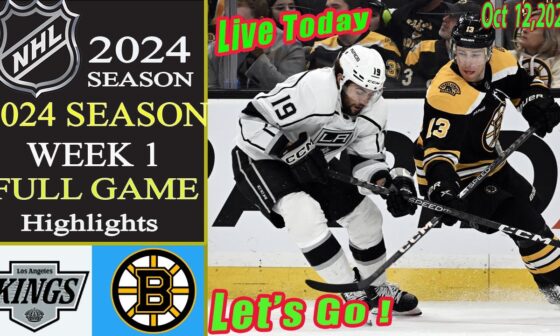 NHL Highlights | Los Angeles Kings vs Boston Bruins [ FULL GAME  ] Oct 12, 2024 | NHL Today | NHL