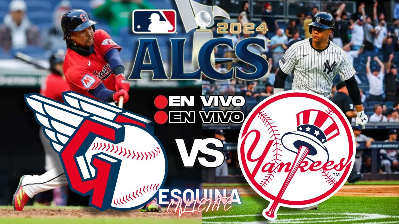 🔴 EN VIVO: CLEVELAND GUARDIANS vs NEW YORK YANKEES  - AMERICAN LEAGUE CHAMPIONSHIP SERIES - MLB LIVE