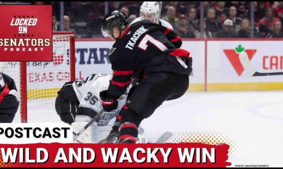 POSTCAST: OTTAWA SENATORS PULL OFF THANKSGIVING MIRACLE, BEAT LA KINGS IN OVERTIME