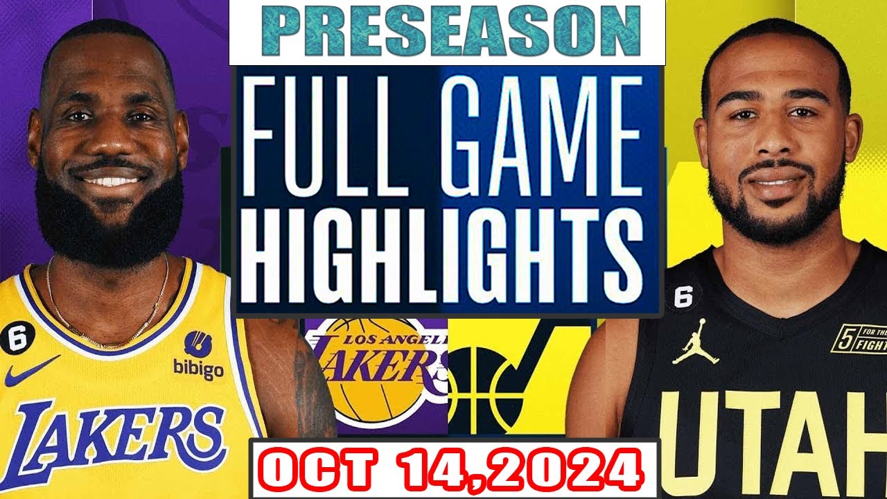 Los Angeles Lakers Vs Utah Jazz Full Game Highlights Oct 14,2024 NBA Preseason