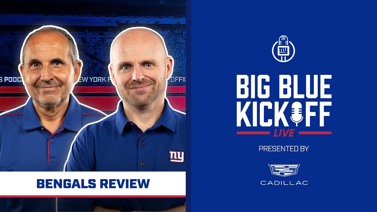 Giants vs. Bengals Review | Big Blue Kickoff Live | New York Giants