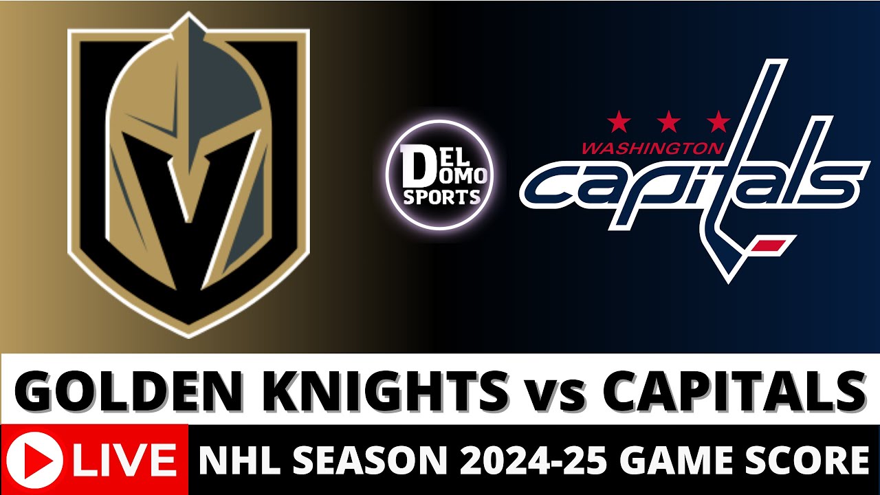 VEGAS GOLDEN KNIGHTS VS WASHINGTON CAPITALS LIVE 🏒 NHL Game Score Radio Play-by-Play - OCT 15, 2024