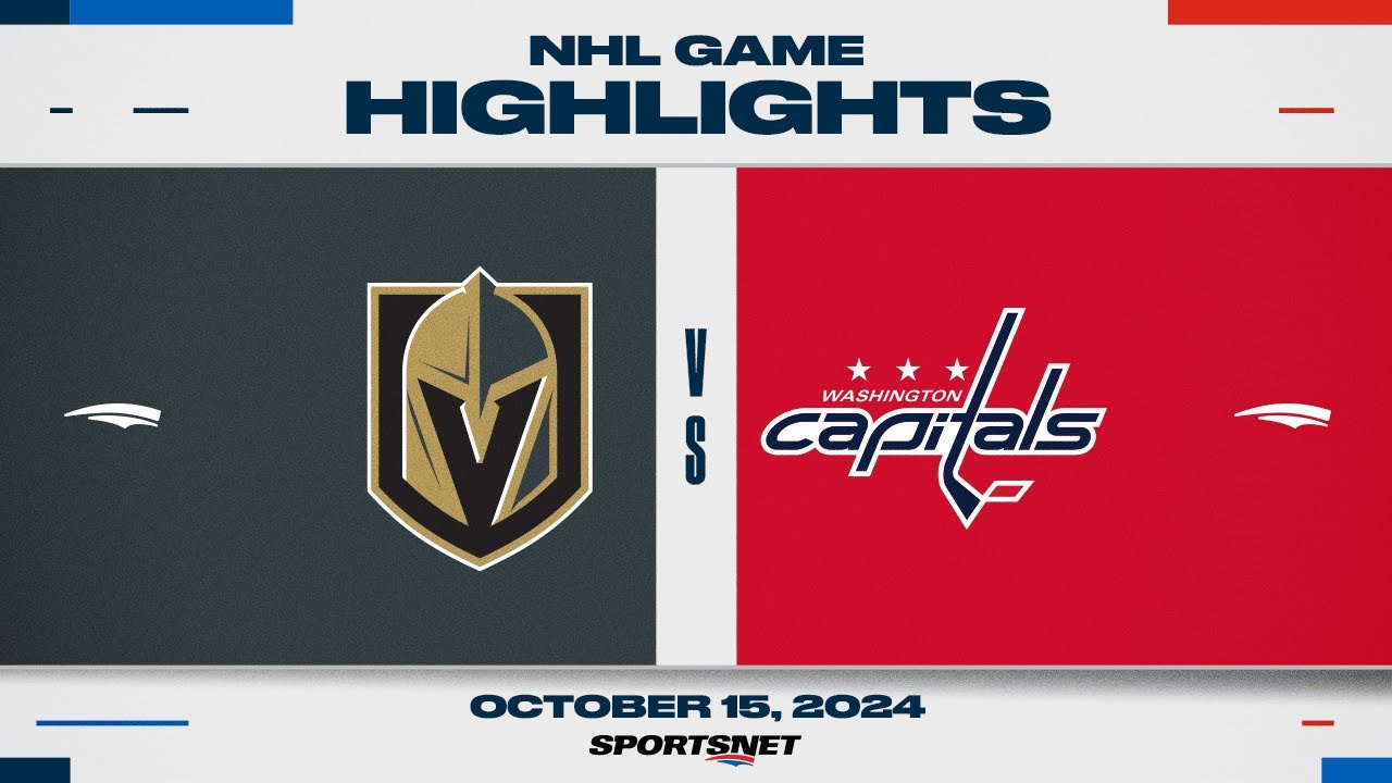 NHL Highlights | Golden Knights vs. Capitals - October 15, 2024