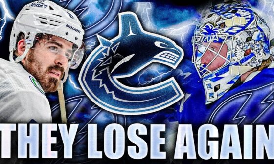 DOOM & GLOOM IN VANCOUVER: CANUCKS LOSE ONE MORE TIME TO THE TAMPA BAY LIGHTNING